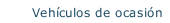 Vehículos de ocasión